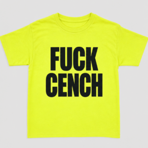 baby tee Fuck cench